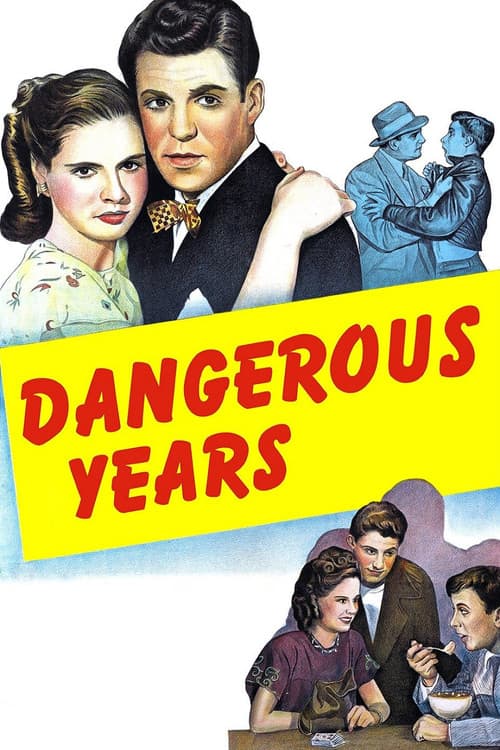 Affiche de Dangerous Years