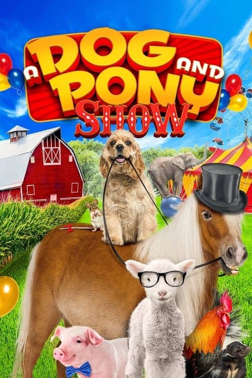 Affiche de A Dog and Pony Show