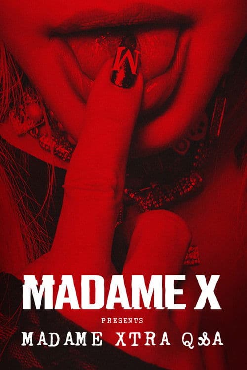 Affiche de Madame X Presents: Madame Xtra Q&A