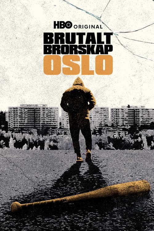 Affiche de Brutalt Brorskap – Oslo