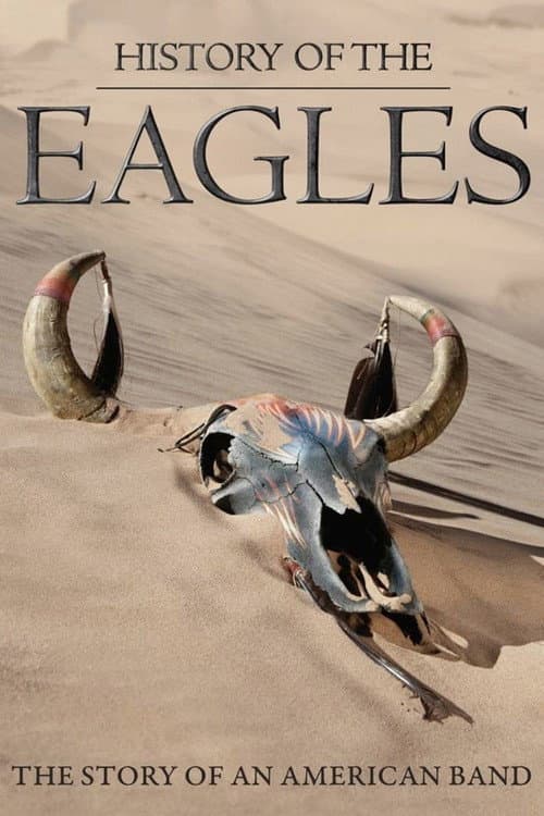 Affiche de Eagles. La historia de los Eagles