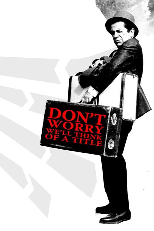 Affiche de Don't Worry, We'll Think of a Title