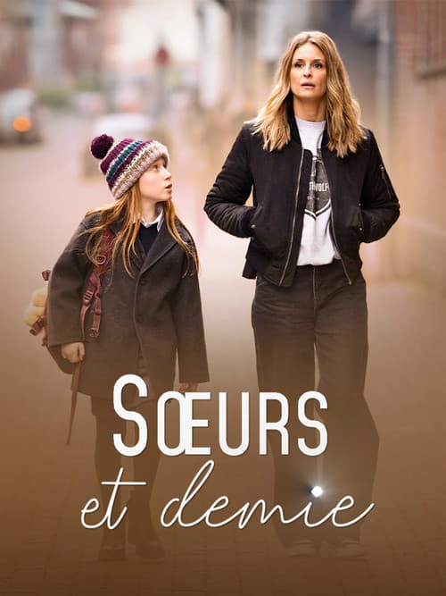Affiche de Sœurs et demie