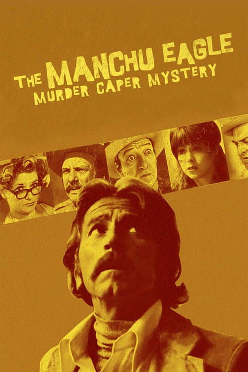 Affiche de The Manchu Eagle Murder Caper Mystery