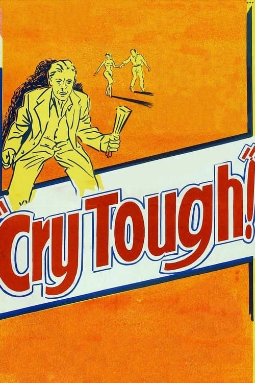 Affiche de Cry Tough