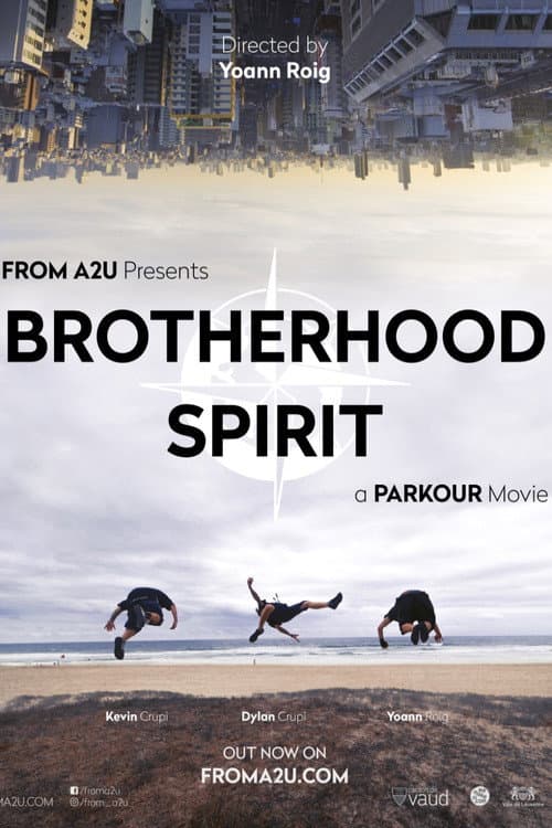 Affiche de Brotherhood Spirit, a Parkour Movie