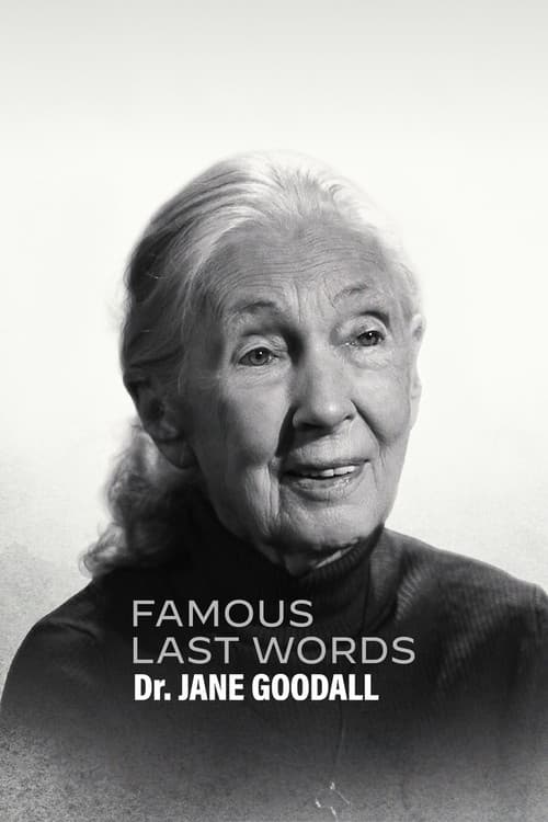 Affiche de Un dernier mot : Docteure Jane Goodall