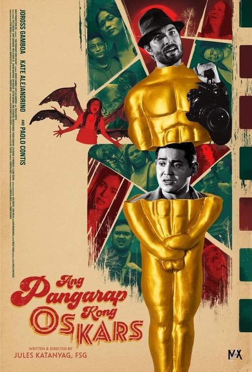Affiche de Ang Pangarap Kong Oskars