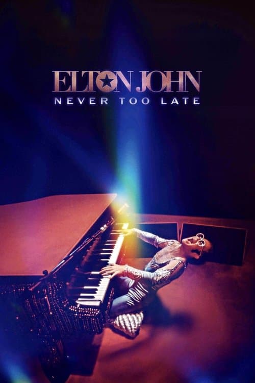 Affiche de Elton John: Never Too Late