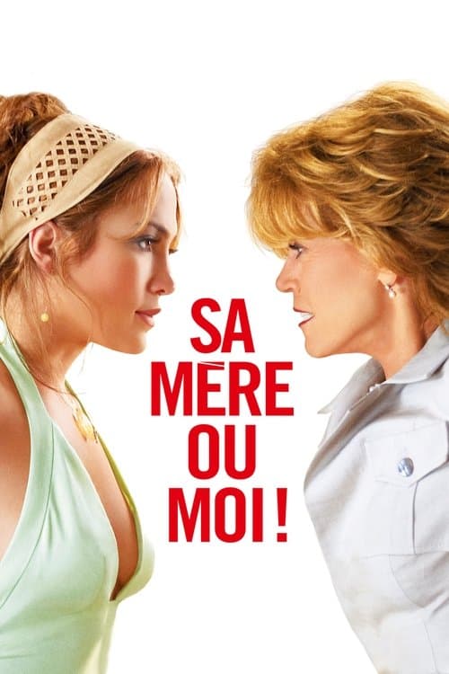 Affiche de Sa mère ou moi !