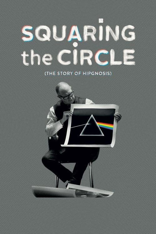 Affiche de Squaring the Circle (The Story of Hipgnosis)